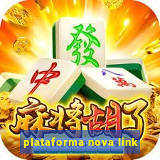 plataforma nova link